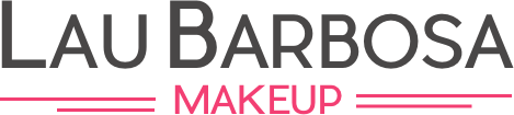 Lau Barbosa Makeup - O melhor blog de maquiagem do país